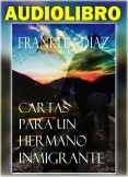 Cartas para un Hermano Inmigrante (AUDIOLIBRO) Cartas para un Hermano Inmigrante (AUDIOLIBRO)