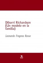 Libro Dibarri Richardson (Un modelo en la familia), autor Leonardo Fregona Rosso Libro Dibarri Richardson (Un modelo en la familia), autor Leonardo Fregona Rosso