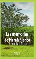 Libro Las memorias de Mamá Blanca, autor Ediciones Dyskolo Libro Las memorias de Mamá Blanca, autor Ediciones Dyskolo