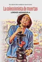 La coleccionista de muertas La coleccionista de muertas