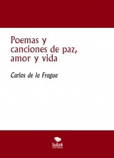 Poemas y canciones de paz, amor y vida