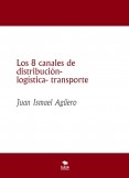 Los 8 canales de distribución- logística- transporte