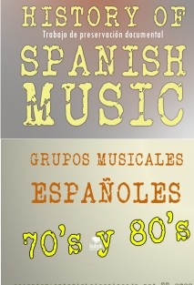 Guía de GRUPOS MUSICALES ESPAÑOLES de los 70’s y 80’s