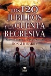 Los 120 jubileos y la cuenta regresiva Los 120 jubileos y la cuenta regresiva