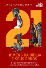 Libro 21 homens da Bíblia e seus erros, autor GodBooks 