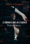 Código de Acceso: Pu3rt4Bl4nc4