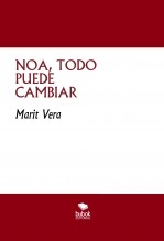 NOA, TODO PUEDE CAMBIAR NOA, TODO PUEDE CAMBIAR