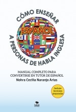 Cómo enseñar español a personas de habla inglesa Cómo enseñar español a personas de habla inglesa