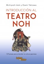 Introducción al teatro noh - 129 piezas para entender la cultura japonesa