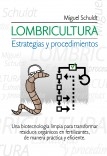 Lombricultura - Estrategias y procedimientos