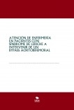 ATENCIÓN DE ENFERMERÍA EN PACIENTES CON SÍNDROME DE LERICHE A INTERVENIR DE UN BYPASS AORTOBIFEMORAL