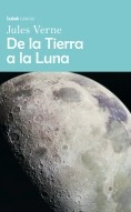 Libro De la Tierra a la Luna, autor Biblioteca Bubok Clásicos Libro De la Tierra a la Luna, autor Biblioteca Bubok Clásicos