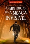 O mistério da ameaça invisível