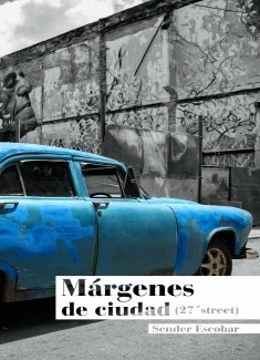 Márgenes de ciudad: (27´street) - Poesía