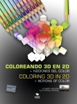 Coloreando 3D en 2D + Nociones del color / Coloring 3D in 2D + Notios of Color