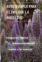 AUTOTERAPIA PARA ELIMINAR LA ANSIEDAD AUTOTERAPIA PARA ELIMINAR LA ANSIEDAD