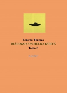 DIÁLOGO CON HELDA KURTZ LIGHT Tomo 5