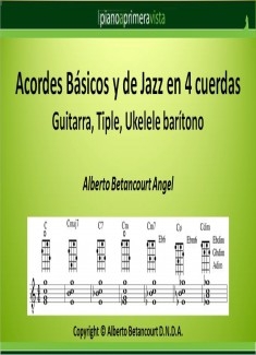 Acordes básicos y de Jazz en 4 cuerdas - Guitarra, Tiple, Ukelele barítono