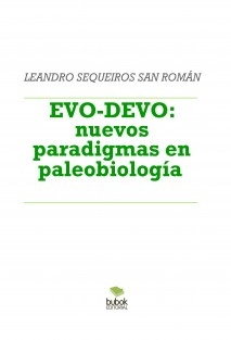 EVO-DEVO: nuevos paradigmas en paleobiología