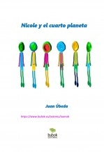 Libro Nicole y el cuarto planeta, autor Juan Úbeda Libro Nicole y el cuarto planeta, autor Juan Úbeda
