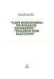 “CAPI BONGIORNO, UN POLIZON DIFERENTE” “POLIZON POR ELECCION” “CAPI BONGIORNO, UN POLIZON DIFERENTE” “POLIZON POR ELECCION”
