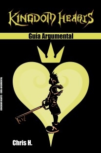 Kingdom Hearts - Guía Argumental