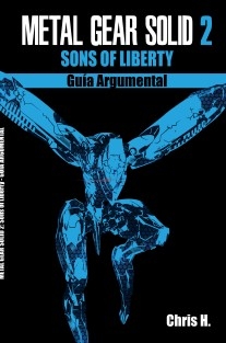 Metal Gear Solid 2: Sons of Liberty - Guía Argumental