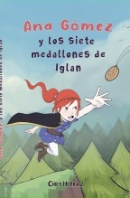Ana Gómez y los siete medallones de Iglan