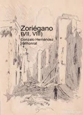 Libro Zoriégano (VII, VIII), autor Gonzalo Hernández Vallhonrat Libro Zoriégano (VII, VIII), autor Gonzalo Hernández Vallhonrat