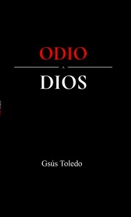 Odios a Dios