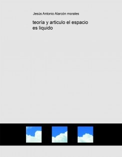 teoría y articulo el espacio es liquido