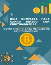 Guía Completa Para Ganar Dinero con Criptomonedas