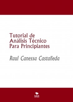 Tutorial de Análisis Técnico Para Principiantes