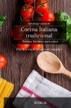 Cocina Italiana - Recetas Italianas para amar