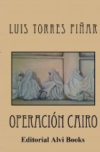 Libro Operación Cairo, autor Editorial Alvi Books Libro Operación Cairo, autor Editorial Alvi Books