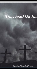 Dios también llora