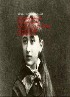 Introducción al Pensamiento económico de Rosa Luxemburgo (Capítulo I)