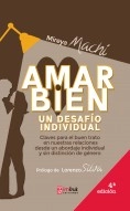 Libro Amar bien, un desafío individual - 4ª Edición, autor Imbuk Ediciones Libro Amar bien, un desafío individual - 4ª Edición, autor Imbuk Ediciones
