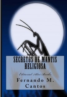 Secretos de Mantis Religiosa