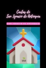 Cartas de San Ignacio de Antioquia