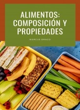 Libro Alimentos: composicion y propiedades, autor julio cesar silva taboada Libro Alimentos: composicion y propiedades, autor julio cesar silva taboada