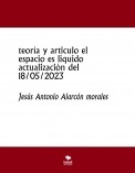 teoría y articulo el espacio es liquido actualización del 18/05/2023