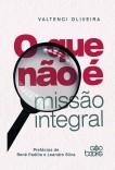 O que não é Missão Integral