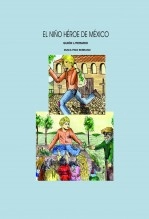Libro EL NIÑO HÉROE DE MÉXICO, autor Liana Villa Real Libro EL NIÑO HÉROE DE MÉXICO, autor Liana Villa Real