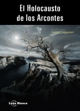 El Holocausto de los Arcontes