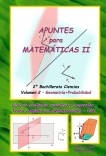 Apuntes para Matemáticas II (2º Bachillerato Ciencias) - Volumen 2: Geometría+Probabilidad