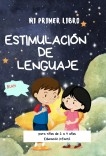 Mi primer libro de estimulación del lenguaje