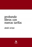 probando libros con nuevas tarifas