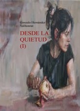 Desde la quietud (I)