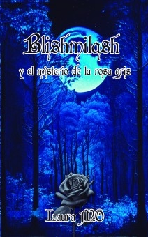 Blishmilash y el misterio de la rosa gris
